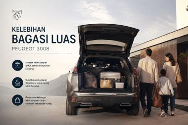 Peugeot 3008 dan Peran Ruang Penyimpanan dalam Kenyamanan Perjalanan Keluarga